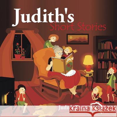 Judith's Short Stories Judith Terry 9781496973894 Authorhouse