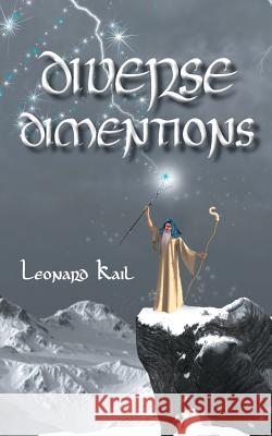 Diverse Dimentions Leonard Kail 9781496975447