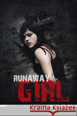 Runaway Girl Paul Kennedy 9781496984210