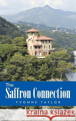 The Saffron Connection Yvonne Taylor 9781496990693