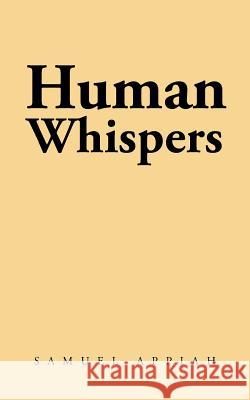 Human Whispers Samuel Appiah 9781496994288