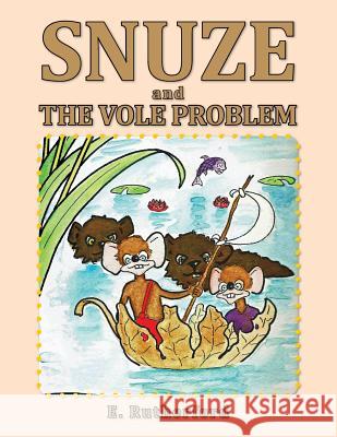 Snuze: The Vole Problem E. Rutherford 9781496995551