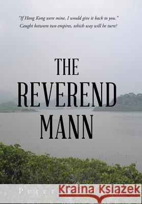 The Reverend Mann Peter S. Hall 9781496996862