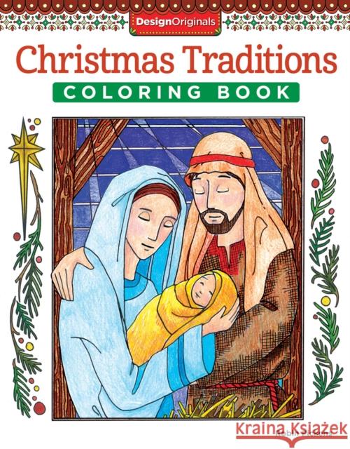 Christmas Traditions Coloring Book Robin Pickens 9781497200821 Design Originals