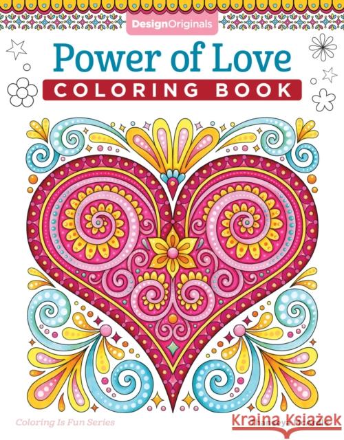 Power of Love Coloring Book Thaneeya McArdle 9781497203204