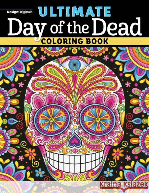 Ultimate Day of the Dead Coloring Book Thaneeya McArdle 9781497206236 Design Originals