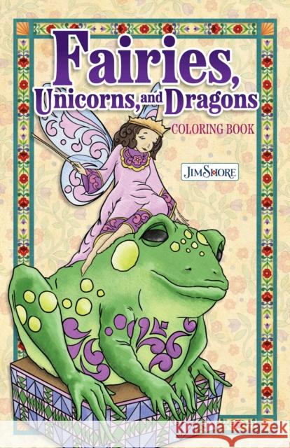 Jim Shore Fairies, Gnomes & Dragons Coloring Book Jim Shore 9781497206366 Design Originals