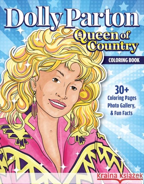 Ultimate Dolly Parton Queen of Country Coloring Book Veronica Hue 9781497206922 Design Originals