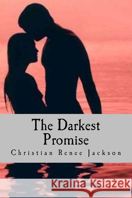 The Darkest Promise Christian Renee Jackson 9781497304048