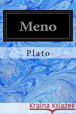 Meno Plato                                    Benjamin Jowett 9781497309142 Createspace