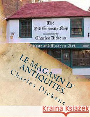 Le magasin d' antiquite. Defauconpret, Auguste 9781497314078 Createspace