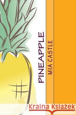 Pineapple Mia Castle 9781497314672