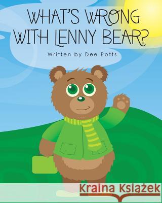 What's Wrong With Lenny Bear? Modugno, Tina 9781497320710
