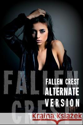 Fallen Crest Alternative Version Tijan 9781497324626