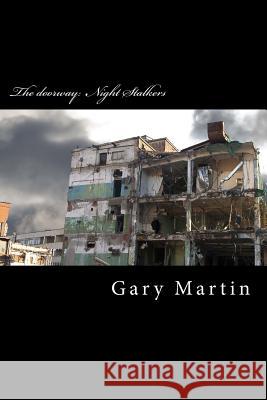 The doorway: Night Stalkers Martin, Gary M. 9781497327535