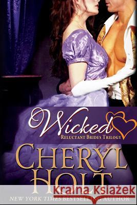 Wicked Cheryl Holt 9781497327658