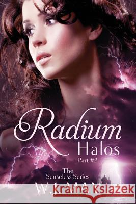 Radium Halos - Part 2 W. J. May 9781497332324 Createspace