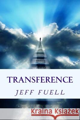 Transference Jeff Fuell 9781497332416