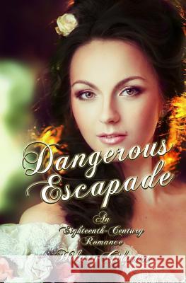 Dangerous Escapade Hilary Lester 9781497335356 Createspace Independent Publishing Platform