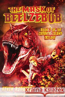 The Mask of Beelzebub Kevin Rodgers 9781497336797