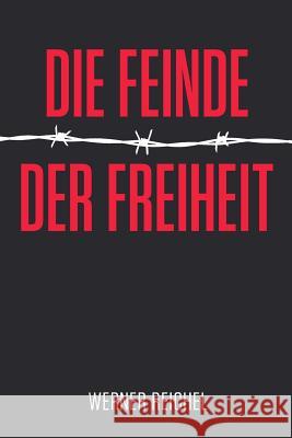 Die Feinde der Freiheit Unterberger, Andreas 9781497337466 Createspace