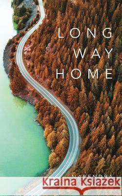 Long Way Home Narendra Simone 9781497343757 Createspace Independent Publishing Platform