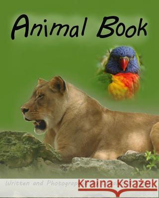 Animal Book Crisalyn B. Sachi 9781497354821 Createspace