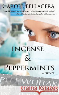 Incense & Peppermints Carole Bellacera 9781497355637