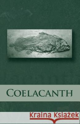 Coelacanth 2014 Jerry Jones 9781497357310 Createspace