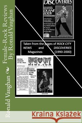 Female-Rock Reviews By Ronald Vaughan Vaughan, Ronald 9781497358065 Createspace