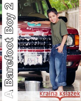 A Barefoot Boy 2: Poetry for Children Richard Carlso Kevin Carlson 9781497360716 Createspace