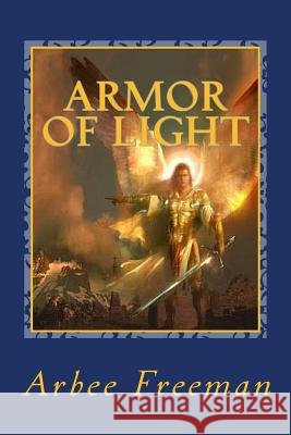 Armor of Light Arbee Freeman 9781497361324