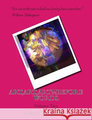 Art, Art, Art!!!Before Words.: Volume Two Sturgill, Emily H. 9781497365322