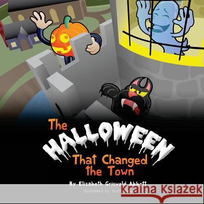 The Halloween That Changed the Town Elizabeth G. Abbott 9781497366541 Createspace Independent Publishing Platform