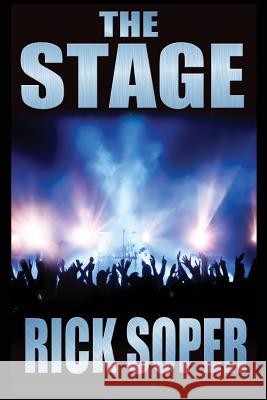 The Stage Rick Soper 9781497369009