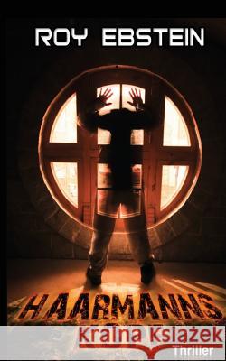 Haarmanns Kopf Roy Ebstein 9781497370067