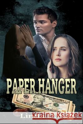 Paper Hanger Linda Daly 9781497374317 Createspace Independent Publishing Platform