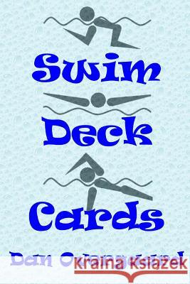 Swim Deck Cards Dan Overgaard 9781497378513 Createspace