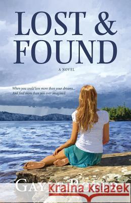 Lost and Found Gayle G. Roper 9781497388314 Createspace