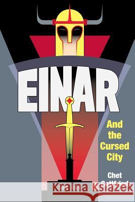 Einar and the Cursed City Chet Gottfried 9781497393721