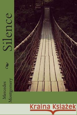 Silence Mercedes Montgomery 9781497402416