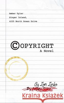 Copyright A Novel Gordon, Michelle 9781497403031 Createspace