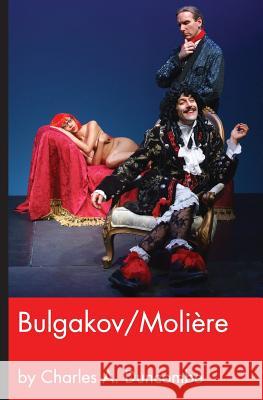 Bulgakov/Moliere MR Charles a. Duncombe 9781497403390