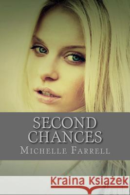 Second Chances Michelle Farrell 9781497405394