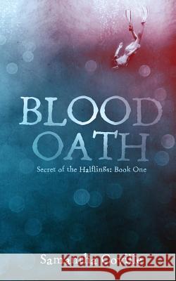 Blood Oath Samantha Coville 9781497406988 Createspace