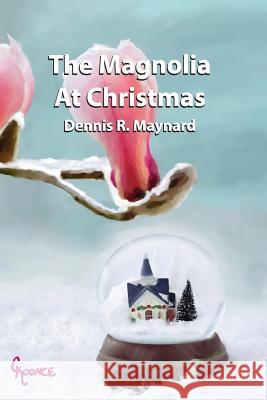 The Magnolia At Christmas: Book Eight Koonce, Chris 9781497414365 Createspace