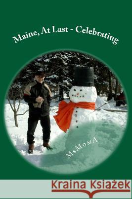 Maine, At Last - Celebrating: Celebrating Andres, Burndett 9781497416918