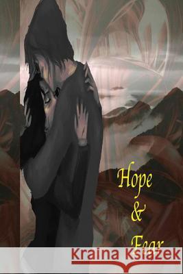 Hopes and fear Meikle, Chelsea 9781497420311 Createspace