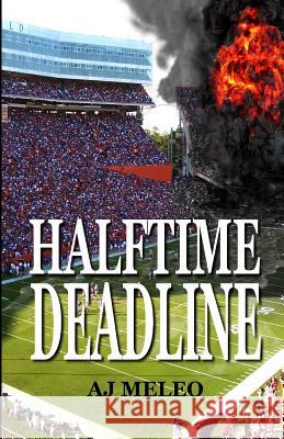 Halftime Deadline Aj Meleo 9781497423305