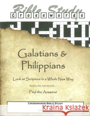 Crosswords Bible Study: Galatians and Philippians Sharon Lanz 9781497427495 Createspace